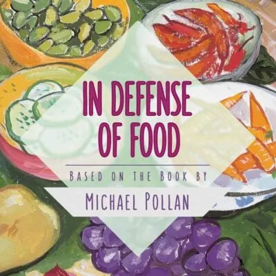School Program: In Defense of Food w/At Needle Point