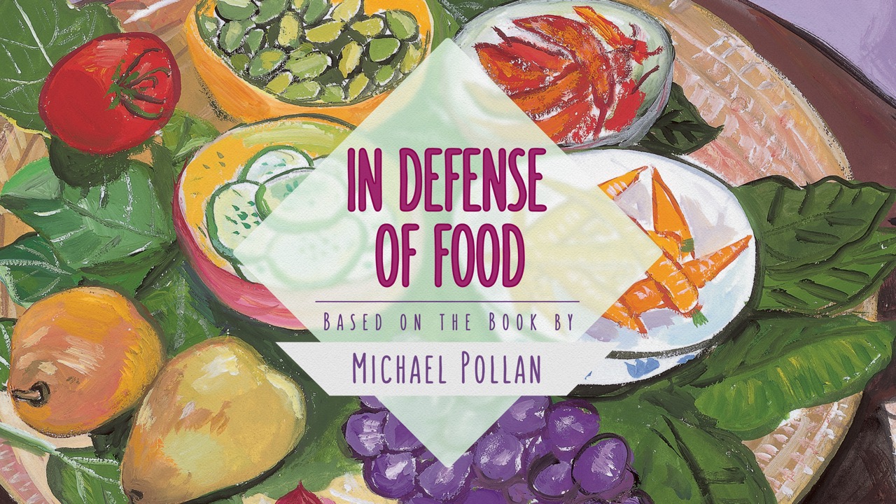 School Program: In Defense of Food w/At Needle Point