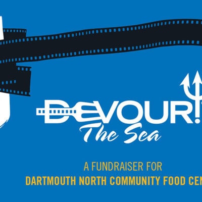 Cancelled: Devour! The Sea: A Fundraiser for the Dartmouth North Community Food Centre