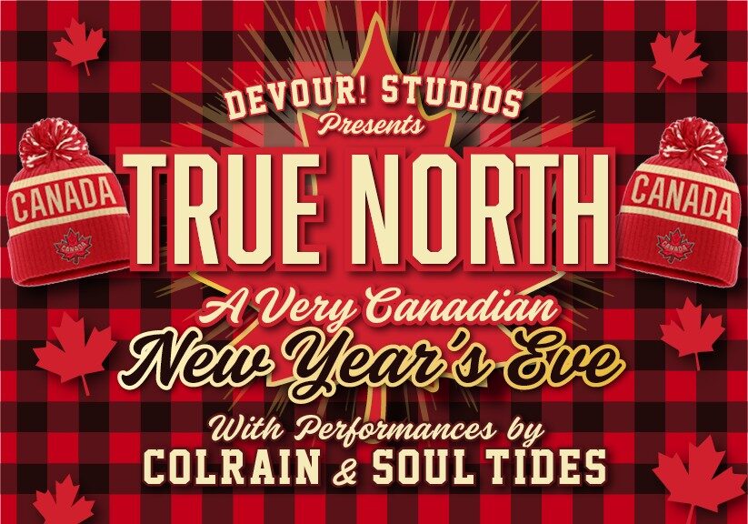 True North New Year’s Eve_Feature True North New Year’s Eve_Feature